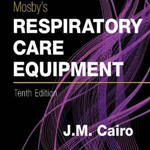 Mosby's Respiratory Care Equipment (10th Edition) - eBook