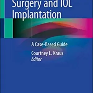 Pediatric Cataract Surgery and IOL Implantation: A Case-Based Guide - eBook