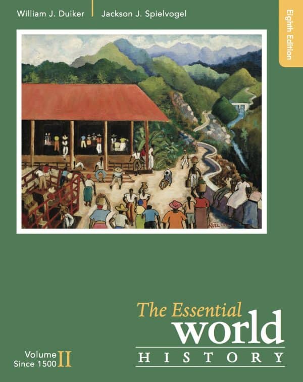 9781305888395 the essential world history vol 2 - since 1500 pdf