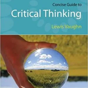 Vaughn Concise Guide to Critical Thinking