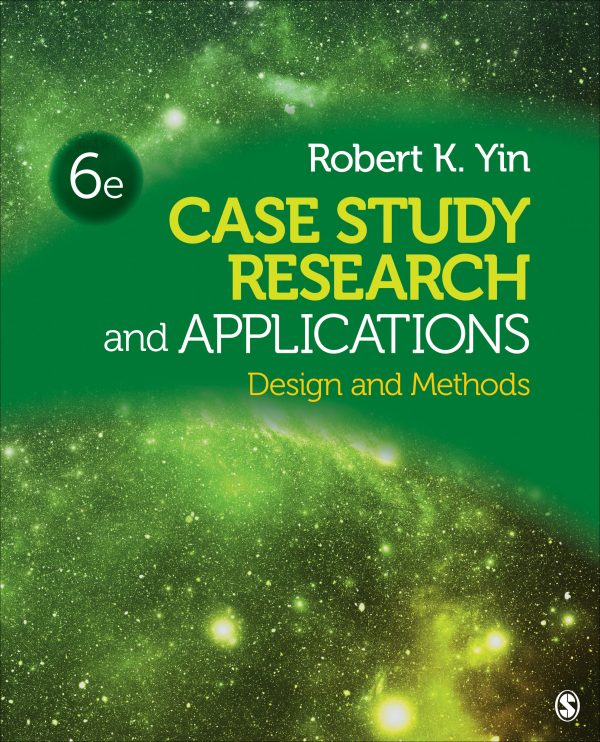 Case Study Research and Applications: Design and Methods (6th Edition) - eBook