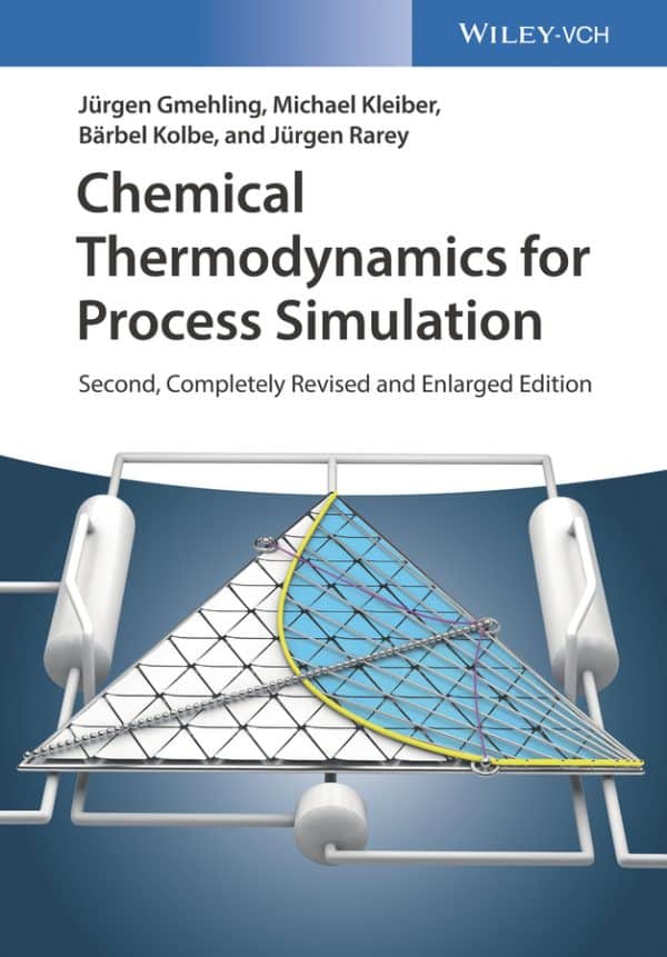Chemical Thermodynamics for Process Simulation (2nd Edition) - eBook
