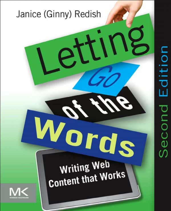 Letting Go of the Words: Writing Web Content that Works (2nd Edition) - eBook