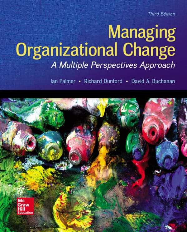 Managing Organizational Change: A Multiple Perspectives Approach (3rd Edition) - eBook