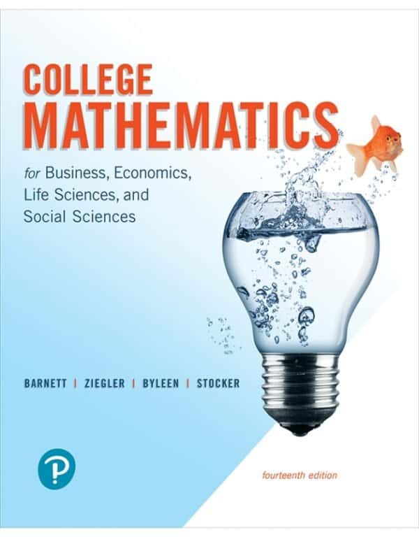 College Mathematics for Business, Economics, Life Sciences, and Social Sciences (14th Edition ) - eBook