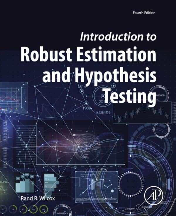 Introduction to Robust Estimation and Hypothesis Testing (4th Edition) - eBook