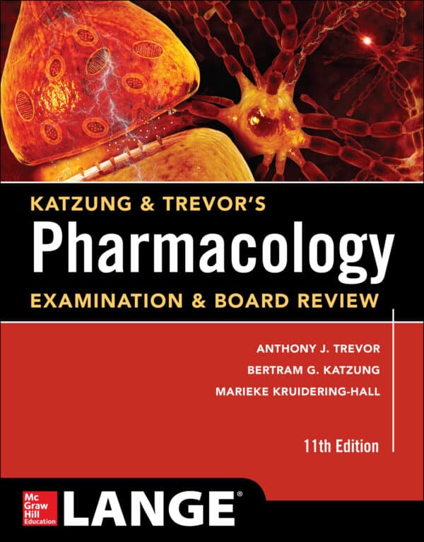 Katzung and Trevor's Pharmacology Examination and Board Review (11th Edition) - eBook