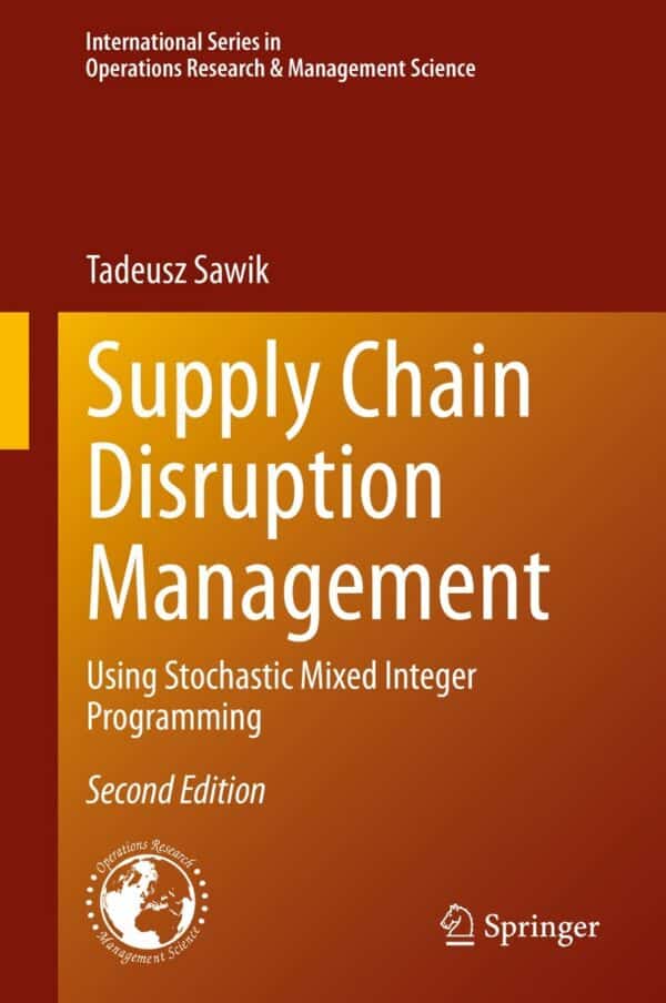 Supply Chain Disruption Management: Using Stochastic Mixed Integer Programming (2nd Edition) - eBook