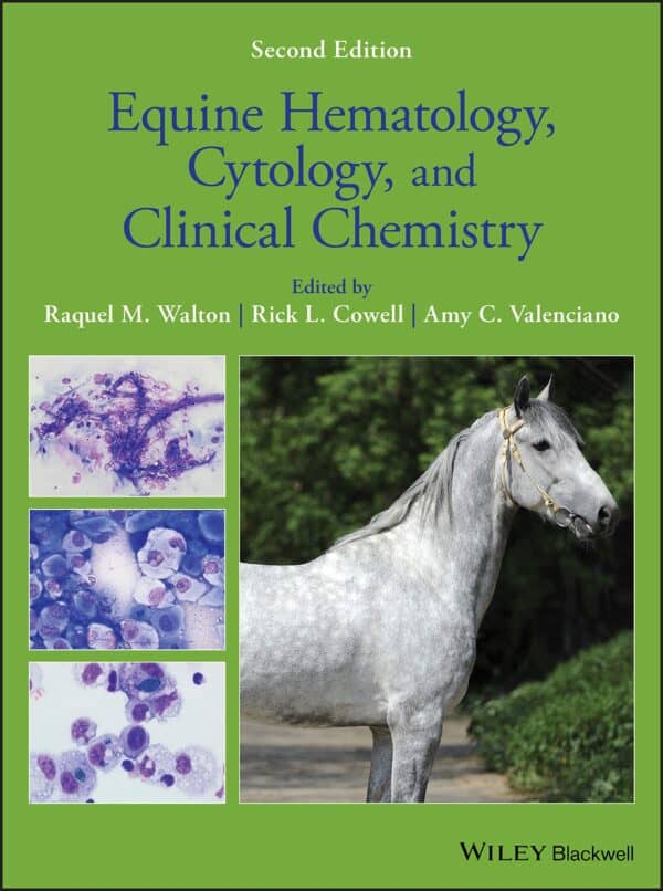 Equine Hematology, Cytology, and Clinical Chemistry (2nd Edition) - eBook