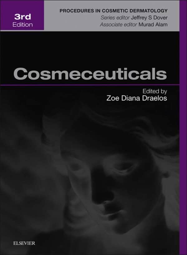 Cosmeceuticals: Procedures in Cosmetic Dermatology Series (3rd Edition) - eBook