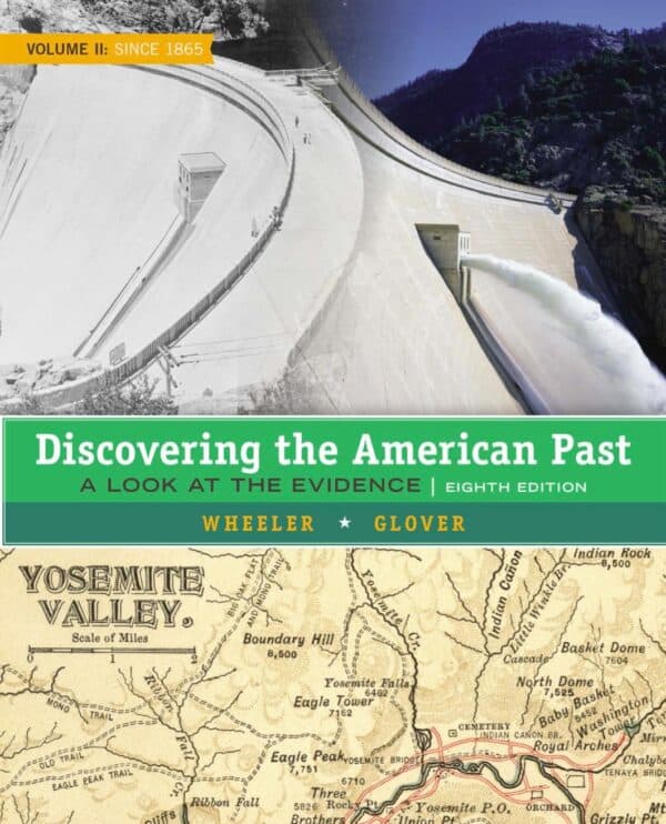 Discovering the American Past: A Look at the Evidence, Volume II: Since 1865 (8th Edition) - eBook