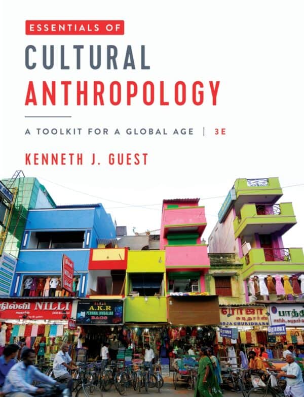 Essentials of Cultural Anthropology: A Toolkit for a Global Age (3rd Edition) - eBook