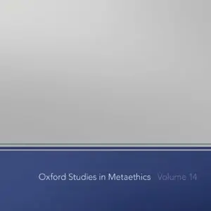 Oxford Studies in Metaethics Volume 14 - eBook