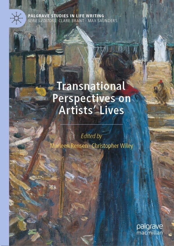 Transnational Perspectives on Artists’ Lives: From the Nineteenth Century to the Present - eBook