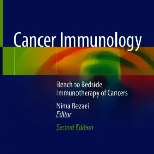 Cancer Immunology: Bench to Bedside Immunotherapy of Cancers (2nd Edition) - eBook