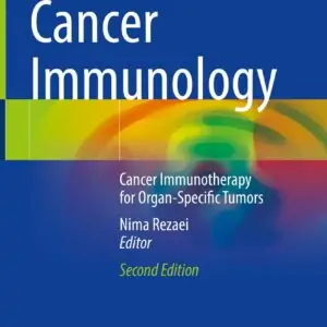 Cancer Immunology: Cancer Immunotherapy for Organ-Specific Tumors (2nd Edition) - eBook