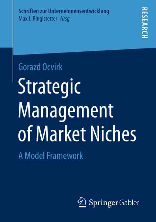 Strategic Management of Market Niches: A Model Framework - eBook