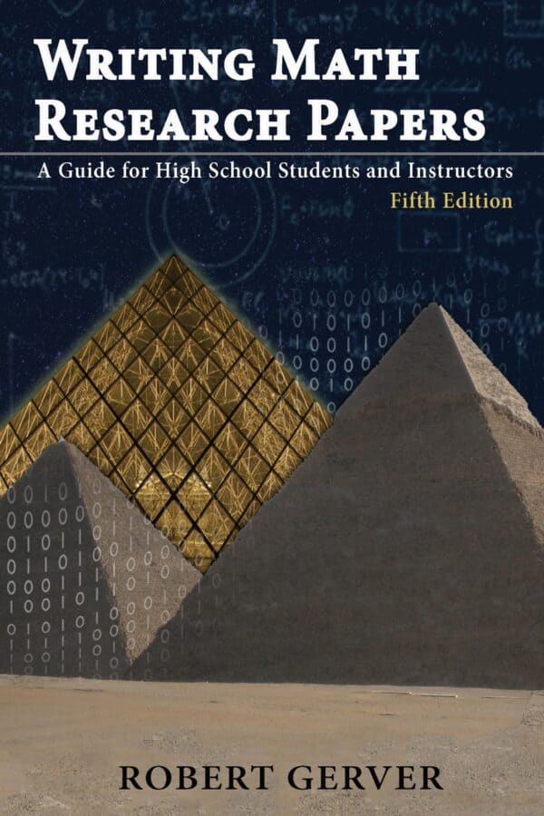 Writing Math Research Papers: A Guide for High School Students and Instructors (5th Edition) - eBook