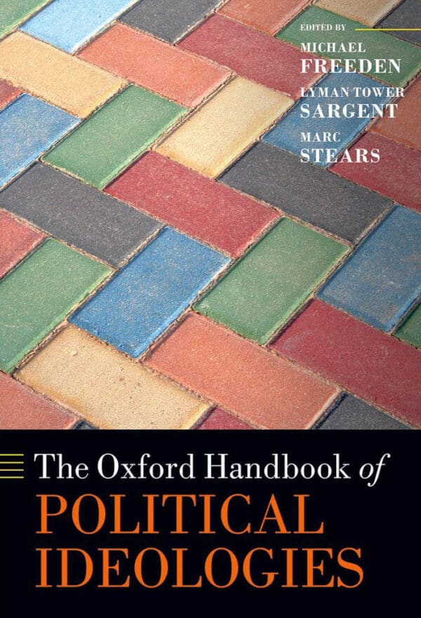 The Oxford Handbook of Political Ideologies (Reprint Edition) - eBook