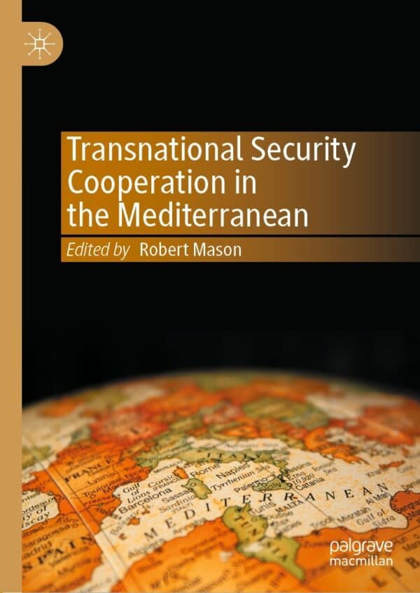 Transnational Security Cooperation in the Mediterranean - eBook