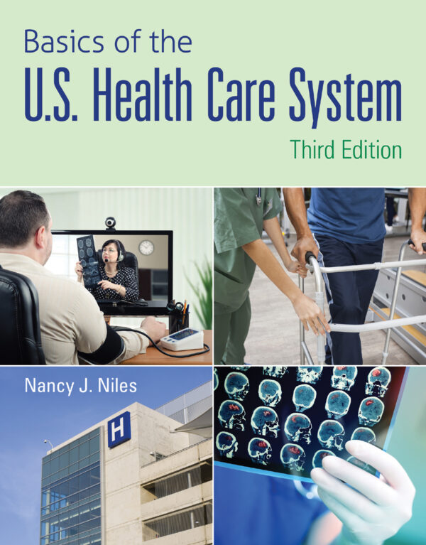 Basics of the U.S. Health Care System (3rd Edition) - eBook