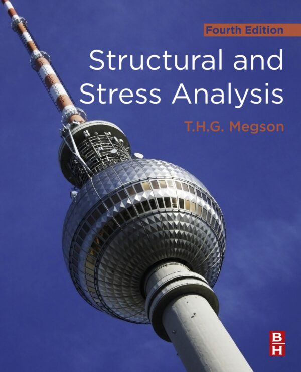 Structural and Stress Analysis (4th Edition) - eBook