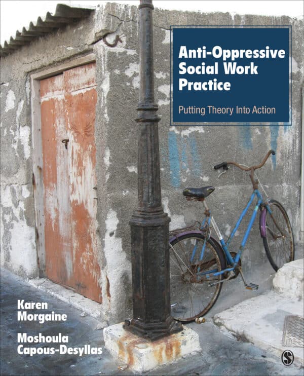 Anti-Oppressive Social Work Practice: Putting Theory Into Action - eBook