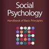 Social Psychology Handbook of Basic Principles 3rd Edition - pdf