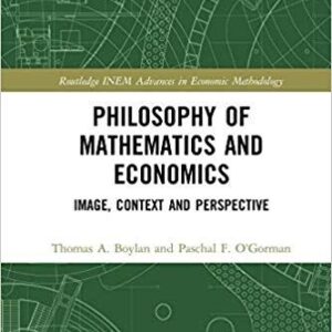 Philosophy of Mathematics and Economics: Image, Context and Perspective – PDF ebook