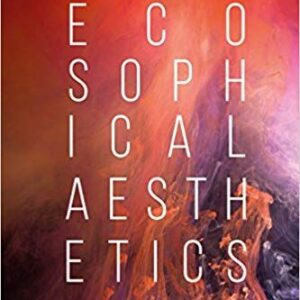 Ecosophical Aesthetics: Art, Ethics and Ecology with Guattari – PDF ebook