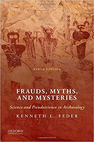Frauds, Myths, and Mysteries: Science and Pseudoscience in Archaeology 10th Edition – PDF ebook