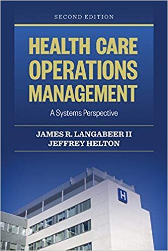 Health Care Operations Management: A Systems Perspective 2nd Edition – PDF ebook