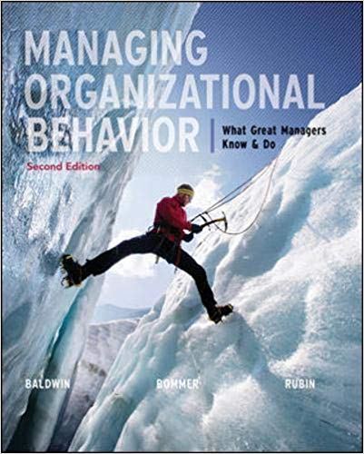 Managing Organizational Behavior: What Great Managers Know and Do 2nd Edition – PDF ebook