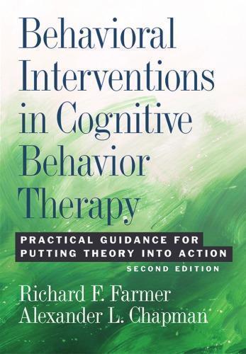 Behavioral Interventions In Cognitive Behavior Therapy Practical Guidance For Putting Theory Into Action 2Nd Edition – PDF ebook