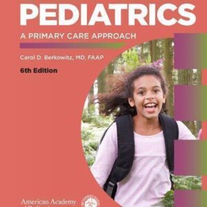 Berkowitzs Pediatrics A Primary Care Approach 6Th Edition – PDF ebook