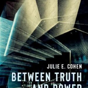 Between Truth And Power The Legal Constructions Of Informational Capitalism – PDF ebook
