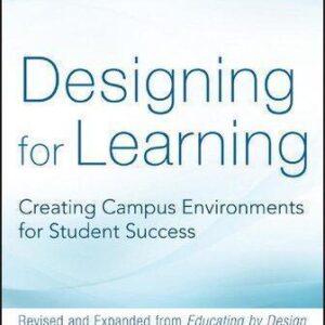 Designing For Learning Creating Campus Environments For Student Success 2Nd Edition – PDF ebook