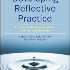 Developing Reflective Practice A Guide For Medical Students Doctors And Teachers – PDF ebook