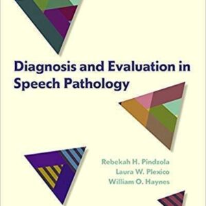 Diagnosis And Evaluation In Speech Pathology 8Th Edition – PDF ebook