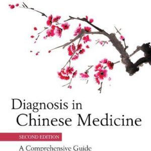 Diagnosis In Chinese Medicine A Comprehensive Guide 2Nd Edition – PDF ebook