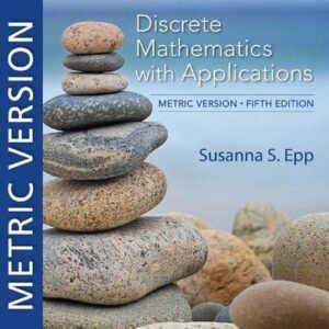 Discrete Mathematics With Applications Metric 5Th Edition – PDF ebook