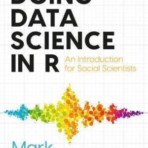 Doing Data Science In R An Introduction For Social Scientists – PDF ebook