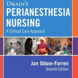 Drains Perianesthesia Nursing A Critical Care Approach 7Th Edition – PDF ebook