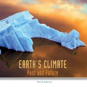 Earths Climate Past And Future 3Rd Edition – PDF ebook