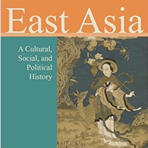 East Asia A Cultural Social And Political History 3Rd Edition – PDF ebook