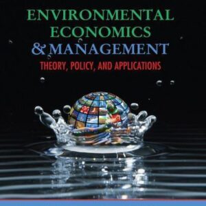 Environmental Economics And Management Theory Policy And Applications 6Th Edition – PDF ebook