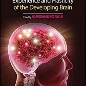 Environmental Experience And Plasticity Of The Developing Brain – PDF ebook