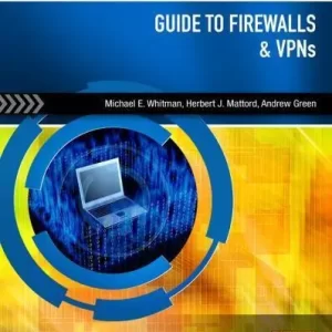 Guide To Firewalls And Vpns 3Rd Edition – PDF ebook
