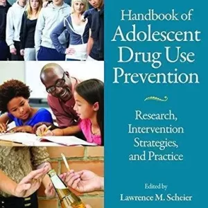 Handbook Of Adolescent Drug Use Prevention Research Intervention Strategies And Practice – PDF ebook