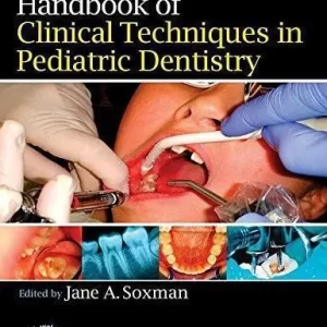 Handbook Of Clinical Techniques In Pediatric Dentistry – PDF ebook